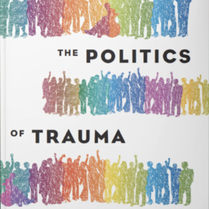 TRF Book Club – The Politics of Trauma